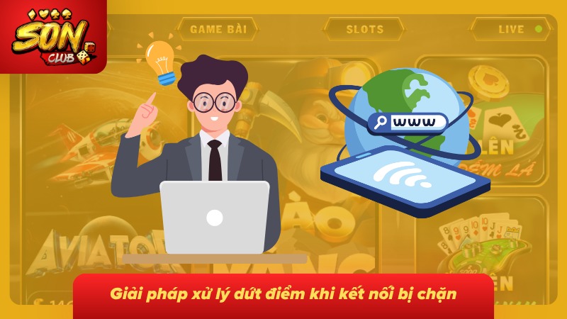 Đăng Nhập Sonclub – Link Chuẩn Mới Nhất Và Cách Xử Lý Lỗi 5 Cách khắc phục triệt để lỗi chặn link truy cập