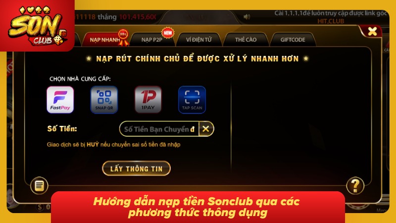 Nạp Tiền Sonclub Chi Tiết Từng Bước Và Cẩm Nang Giao Dịch 1 Quy trình nạp tiền được hướng dẫn chi tiết qua những phương thức phổ biến